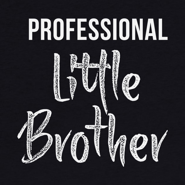 Professional Little Brother by teegear